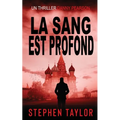 Le Sang Est Profond: French Translation of Blood Runs Deep