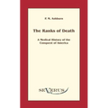 The ranks of death: A Medical History of the Conquest of America