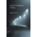 Questionable Views