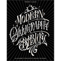 Modern Calligraphy Bible: 101 Alphabets from Artists Around the World