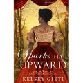 Sparks Fly Upward