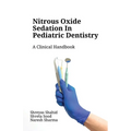 Nitrous Oxide Sedation in Pediatric Dentistry