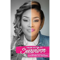 From Victim to Survivor