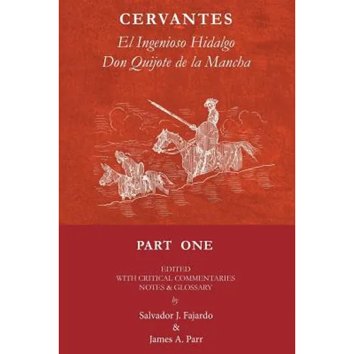 Don Quijote: El Ingenioso Hidalgo Don Quijote de la Mancha