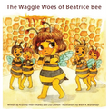 The Waggle Woes of Beatrice Bee