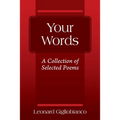 Your Words: A Collection of Selected Poems
