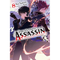 The World's Finest Assassin Gets Reincarnated in Another World as an Aristocrat, Vol. 8 (Light Novel)