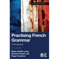 Practising French Grammar: A Workbook