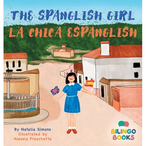 The Spanglish Girl / La Chica Espanglish