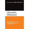 L'Évangile, Notre Fondement: Les Brochures de la Gospel Coalition - Volume 1 (Gospel-Centered Ministry; The Plan)