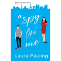A Spy Like Me