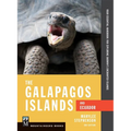 The Galapagos Islands and Ecuador: Your Essential Handbook for Exploring Darwin's Enchanted Islands, 3rd Edition