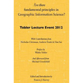 Are there fundamental principles in Geographic Information Science?: Tobler Lecture Event 2012 of the Association of American Geographers Geographic I