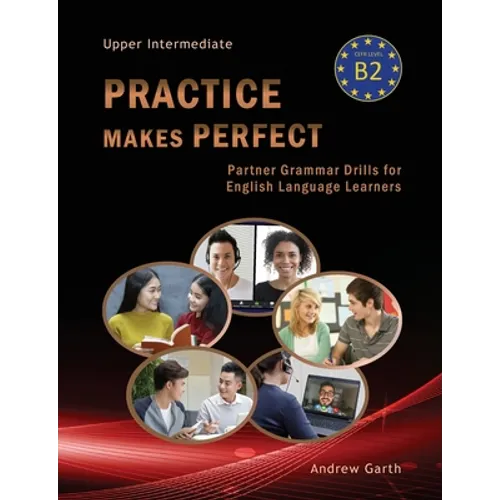 Practice Makes Perfect: Partner Grammar Drills for English Language Learners