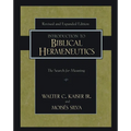 Introduction to Biblical Hermeneutics: The Search for Meaning