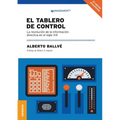 El Tablero De Control: La Revolución De La Información Directiva En El Siglo XXI
