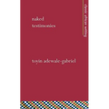 Naked Testimonies