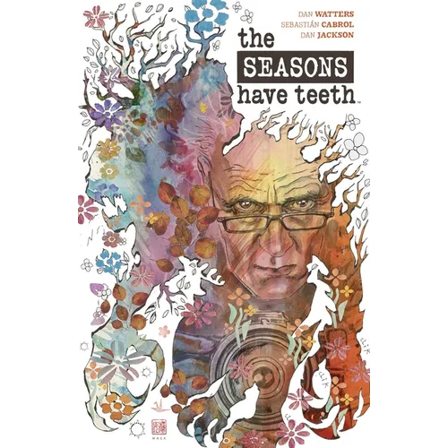 The Seasons Have Teeth