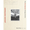 Jaguar Centenary: Book One 1922-1955