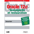 Oracle 12C, sauvegarde et restauration