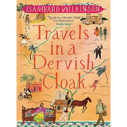 Travels in a Dervish Cloak