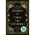 Queen of Coin and Whispers: A Kingdom of Secrets and a Game of Lies