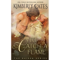 To Catch a Flame