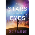 The Stars in Their Eyes