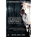 The Nosferatu Conspiracy: Book Two, The Sommelier