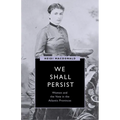 We Shall Persist: Women and the Vote in the Atlantic Provinces