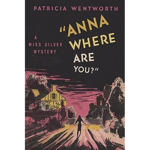 Anna, Where Are You?