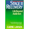 Stage II Recovery: Life Beyond Addiction