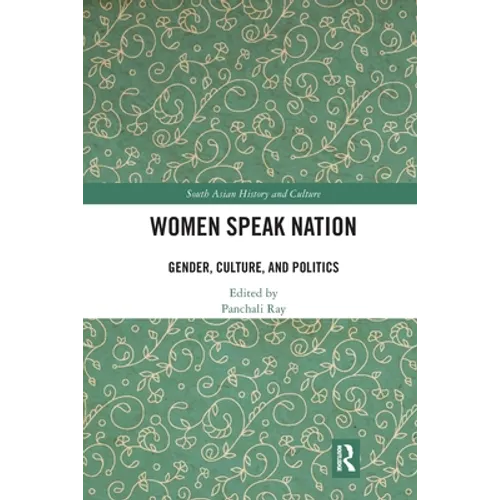 Women Speak Nation: Gender, Culture, and Politics