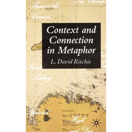 Context and Connection in Metaphor