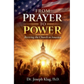 Prayer to Power: Reviving the Church in America