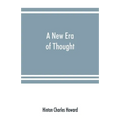 A new era of thought