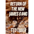 Return Of The New James Gang
