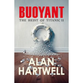 Buoyant: The Heist of Titanic II
