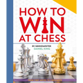 How to Win at Chess: From First Moves to Checkmate