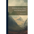 Fisiologia Del Matrimonio