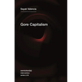 Gore Capitalism