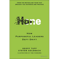 Hone: How Purposeful Leaders Defy Drift