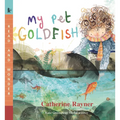My Pet Goldfish: Read and Wonder