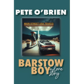Barstow Boy - A Love Story