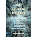 The Price of Freedom: Criminalization and the Management of Outsiders in Germany and the United States