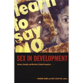 Sex in Development: Science, Sexuality, and Morality in Global Perspective