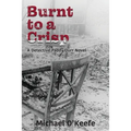 Burnt to a Crisp-a Detective Paddy Durr novel, Book 3