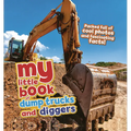 My Little Book of Dump Trucks and Diggers