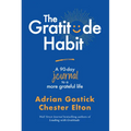The Gratitude Habit: A 90-Day Journal to a More Grateful Life