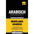 Thematische woordenschat Nederlands-Arabisch - 5000 woorden